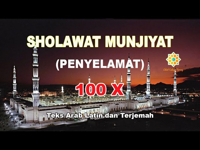 Sholawat Munjiyat 100 Kali Bacaan Arab Latin dan Artinya class=