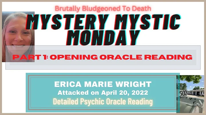 Part 1 | ERICA MARIE WRIGHT | OPENING ORACLE READI...