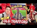 UK VLOG 2 // TRẢI NGHIỆM STADIUM TOUR TẠI OLD TRAFFORD, SÂN CÓ HOÀNH TRÁNG NHƯ MONG ĐỢI ?