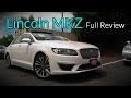 2017 Lincoln MKZ: Full Review | Premiere, Select, Reserve, Black Label & Hybrid
