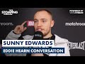 Sunny Edwards Reveals Fight Discussions With Eddie Hearn &amp; Smith-Zepeda Preview