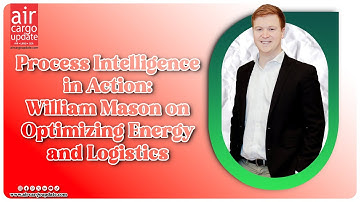 Process Intelligence in Action: William Mason on Optimizing Energy and Logistics