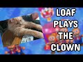 Loaf plays the clown