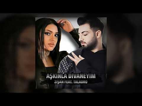Zişan - Şeva Tari Feat. Taladro - Aşkınla Divaneyim @kadirirtekin