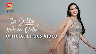 IIS DAHLIA - KARENA CINTA