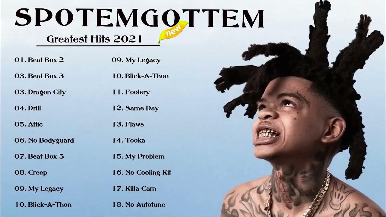 S P O T E M G O T T E M greatest hits playlist 2021 Best songs of(02)