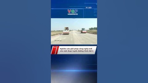 Nghiên cứu giải pháp công nghệ mới cho một đoạn tuyến đường Vành đai 4