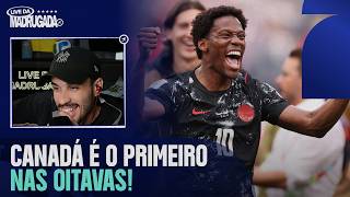 CANADÁ AVANÇA PARA AS OITAVAS E AMANHÃ TEM BRASIL X JAPÃO | LIVE DA MADRUGADA