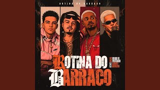 ROTINA DO BARRACO - Mc Menor Rf, DJ Sammer, Mc Pretchako & DJ ARTHUZIIN