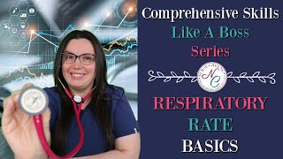 Respirations Respiratory Rate Basics Review Vital Sign Skills Comprehensive Healthcare Series