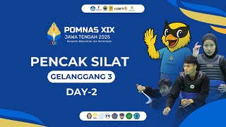 POMNAS XIX 2025 Cabang Lomba Pencaksilat | DAY 2 Gelanggang 3