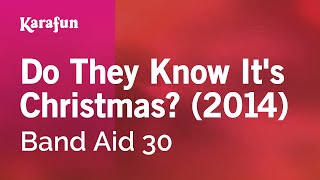 Do They Know It's Christmas? (2014) - Band Aid 30 | Karaoke Version | KaraFun chords