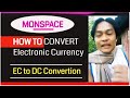 Monspace Tutorial - Paano mag convert ng EC to DC