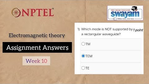 Electromagnetic theory NPTEL Assignment 10 Week 10 Answers #nptel #nptel_assignment #nptel2023