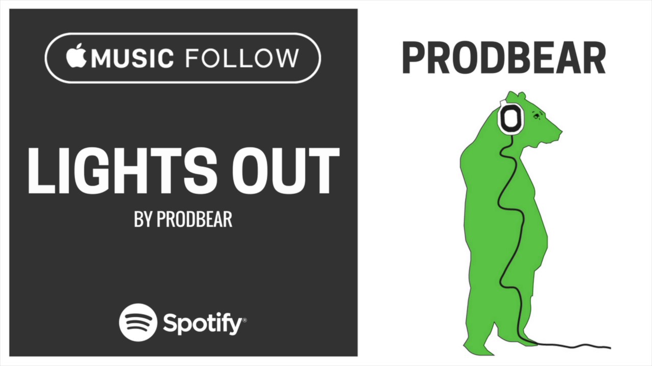 Watch Prodbear - Lights Out on YouTube Watch Prodbear - Lights Out on YouTube