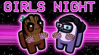 GIRLS NIGHT  | Among Us x Town of Salem