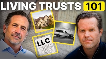 Living Trusts 101 in 12 Minutes or Less