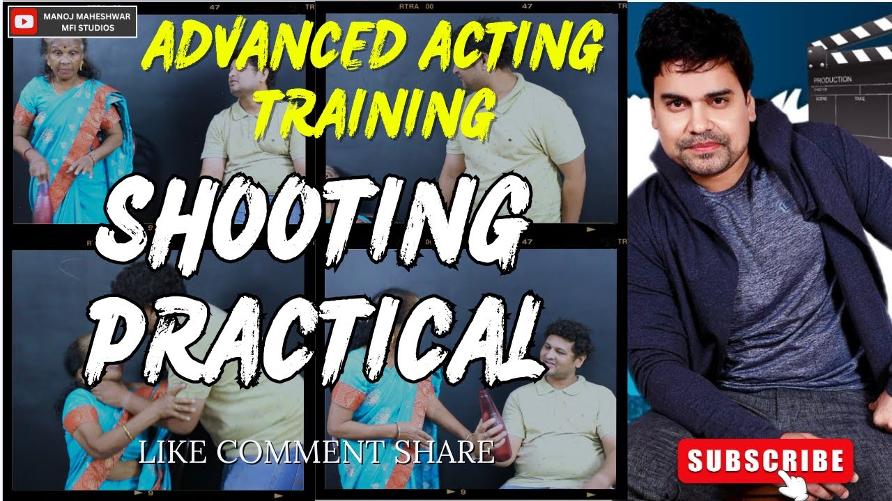 ADVANCED ACTING TRAINING | SHOOTING PRACTICAL | KAMAL WAGHMARE + ANAND ...
