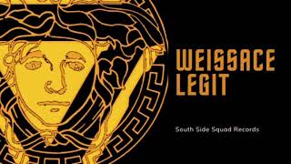 J. Weiss - Legit /Weissace/Southsidesquad/