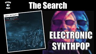 Jan Jensen - The Search [Retro Music / Electronic Synth Music / Synthpop] (Official Audio)