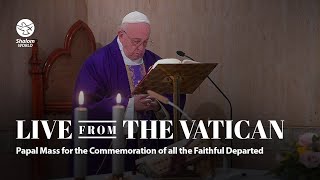 Papal Mass for the Commemoration of all the Faithful Departed | LIVE from Rome