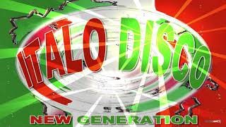 Mix Italo Disco New Generation - Italo Disco - Euro Disco