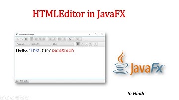 JavaFX Tutorial | HTMLEditor in Javafx