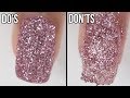 DOs & DON'Ts: Glitter Nails | how to do glitter nails using loose glitter!