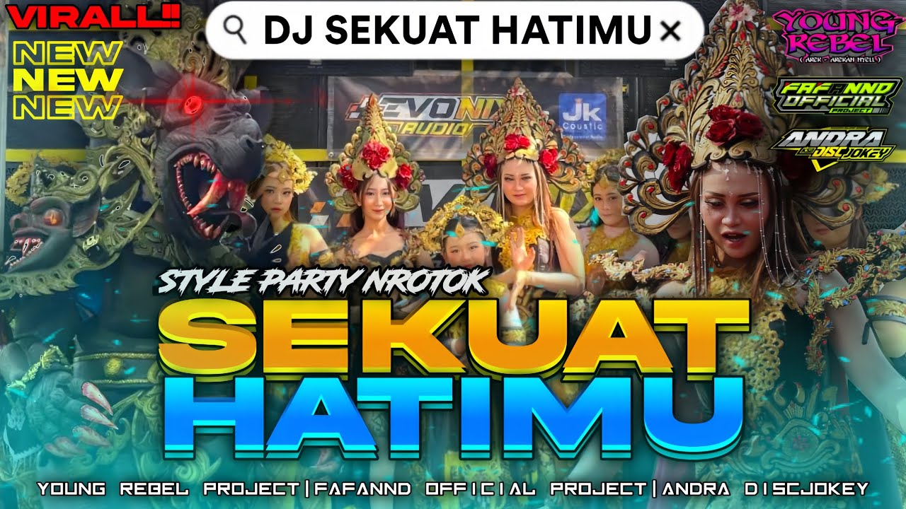 DJ SEKUAT HATIMU | YOUNG REBEL PROJECT | FAFANND OFFICIAL PROJECT ...