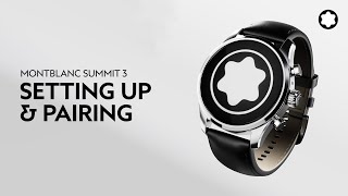 Montblanc Summit 3 Smartwatch | Setting up and pairing your Montblanc Summit screenshot 2