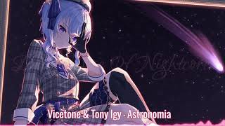 Nightcore - Astronomia (Vicetone & Tony Igy)