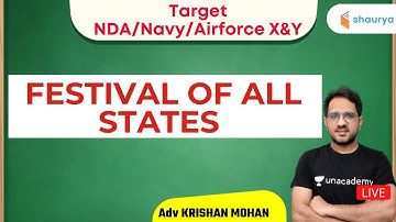 Festival of All States | General Studies | Target NDA/Navy/Airforce X&Y | Adv Krishan Mohan