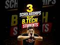 3 Best Scholarships For Btech Students! AICTE Approved #jee #jeemains #jeeexam #iit #iitjee