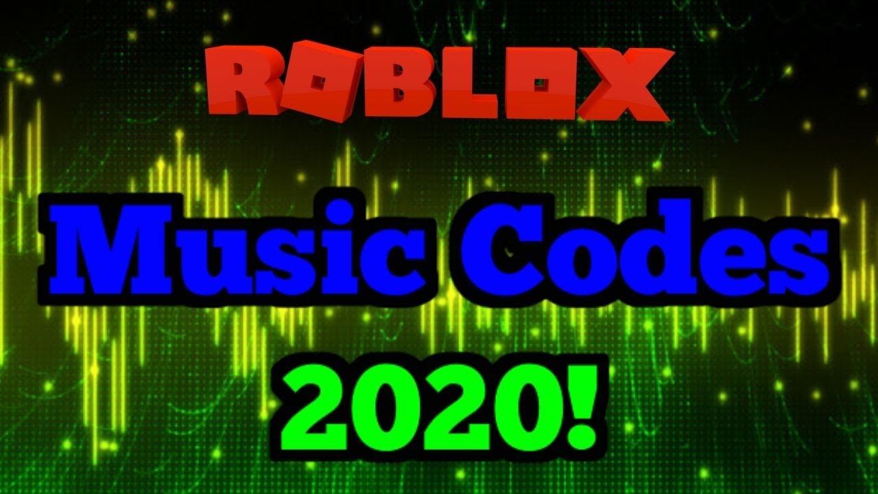 Roblox Music Codes 2020 Youtube