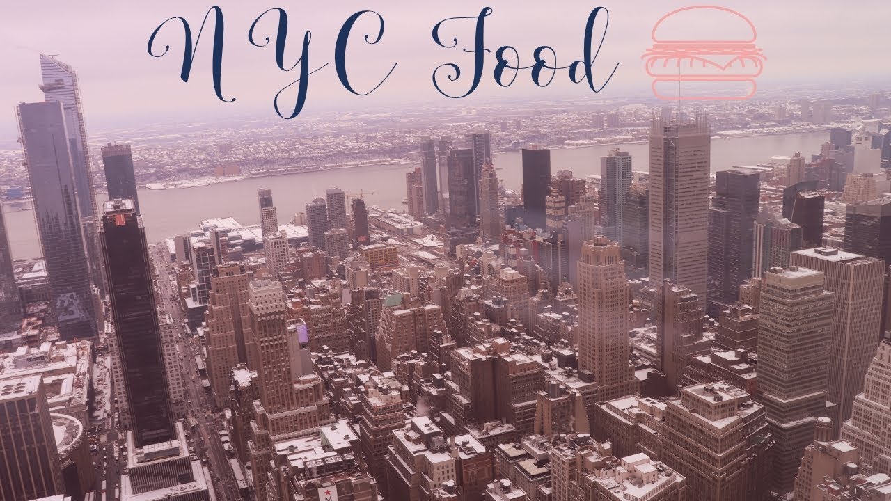 NYC Food Vlog Part 1 - YouTube