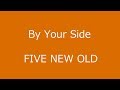 By Your Side/FIVE NEW OLD 【1番 Cover】