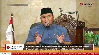 LIVE - Rasulullah ﷺ Menghadapi Berita Dusta Atas Keluarganya