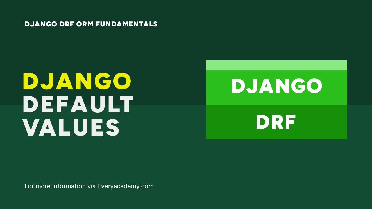 Default Values | Django DRF ORM Query Fundamentals Course - YouTube