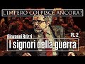 I signori della guerra da silla ad augusto pt2  limpero colpisce ancora con giovanni brizzi