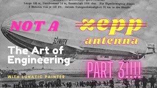 NOT A ZEPP ANTENNA - PART 3