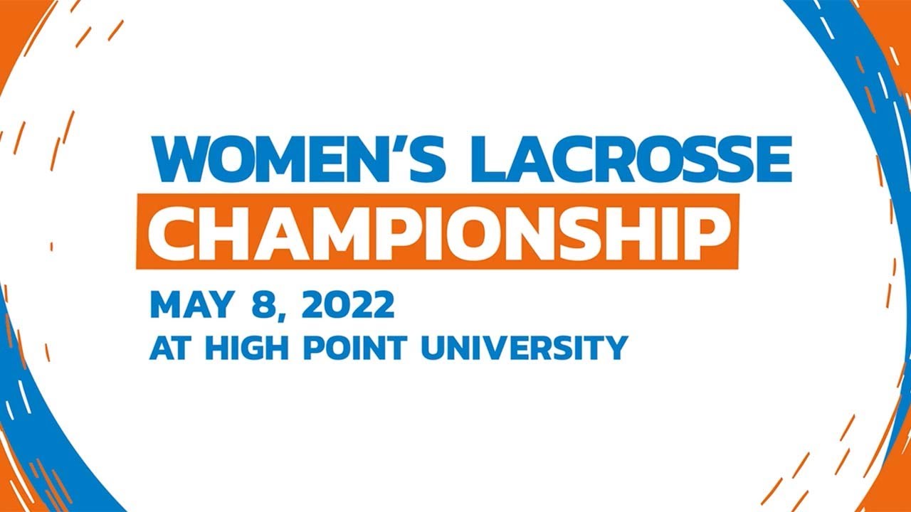 2022 Big South Women's Lacrosse Championship at High Point