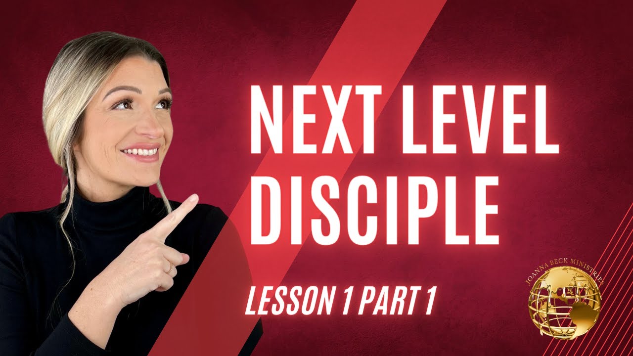 Next Level Disciple - What Is A Disciple, Lesson 1 Part 1 - YouTube
