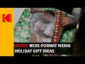 Create Unforgettable Holiday Gifts | KODAK Wide Format Media