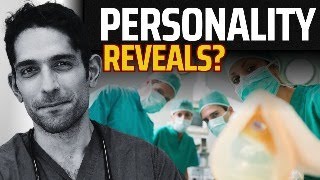 Your (Secret) Personality Reveals Under Anesthesia?