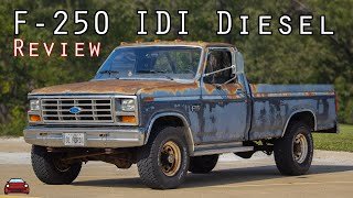 1985 Ford F-250 Diesel Review - Why The IDI Diesel Is So Important!