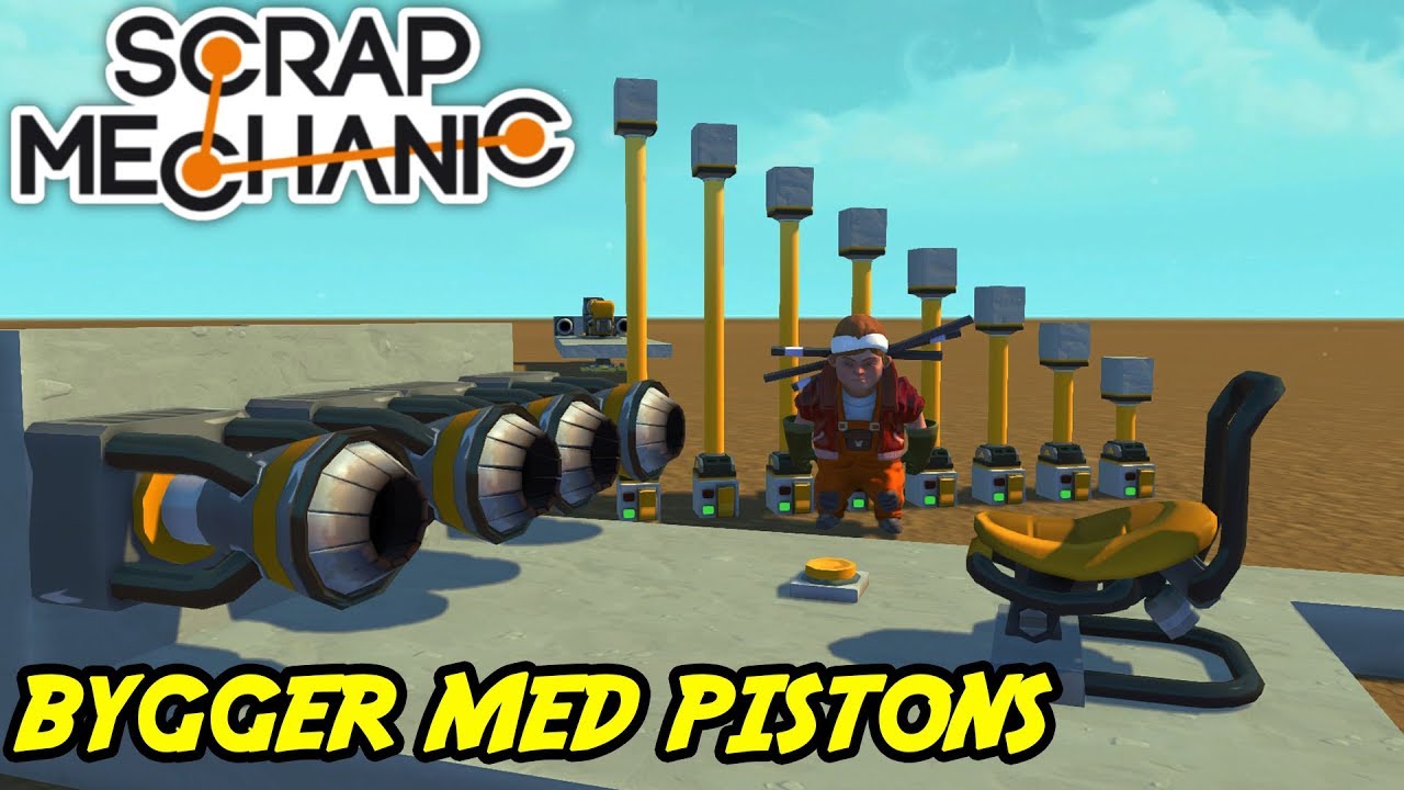 KAOS MED PISTONS SCRAP MECHANIC med SoftisFFS YouTube