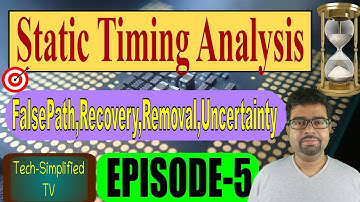 Demystifying FalsePath, Recovery/Removal, Uncertainty, PVT, and OCV in Static Timing Analysis (STA)