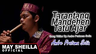 Download lagu Andre Pratama Setia - Tarantang Mandehen Tatu Ajar - Karungut Klasik - MV ( Musik Video )