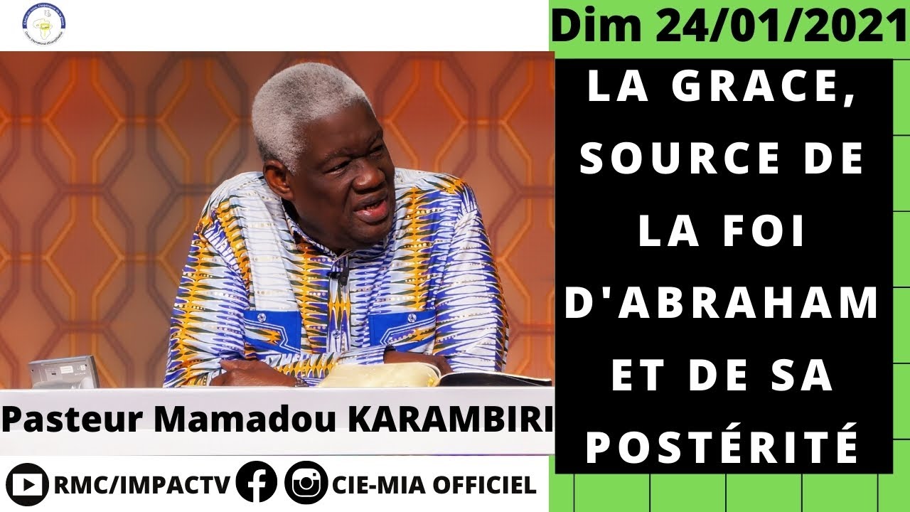 CULTE DOMINICAL du 24/01/2021 / Pasteur Mamadou P. KARAMBIRI