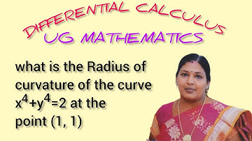 BSC MATHEMATICS/DIFFERENTIAL CALCULUS/RADIUS OF CURVATURE IN CARTESIAN COORDINATES/KS UG MATHS